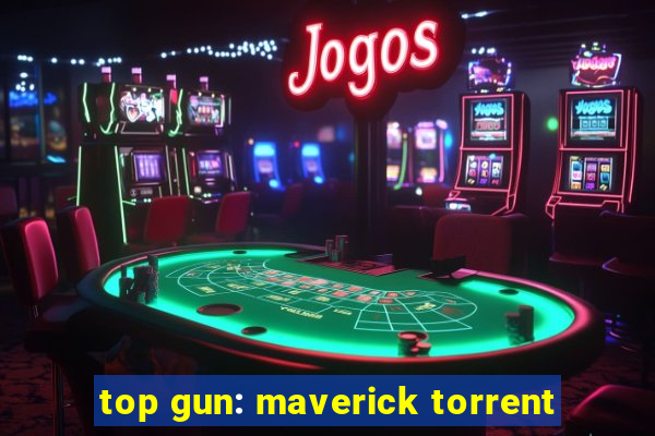 top gun: maverick torrent